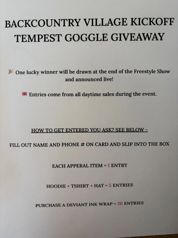 🥽 Alright @backcountryvillage peeps we have a giveaway! On Saturday 1-31 at the backcountry village kickoff will be running a giveaway from 9am-4pm. See picture on how you can get entered. 

What’s up for grabs? How about red tinted tempest heated goggles to one lucky winner! A value of $240 to you for helping out a small business. You can find us located at the @deviantink tent! 

@backcountryvillage 
@deviantink 
@backwoodsbmp

#deviantink #deviantinkwraps #wrapitbeforeyourideit #ninetwentybuilds