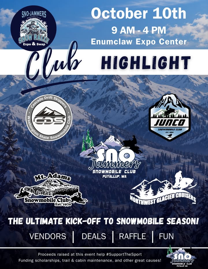 ❄️ CLUB HIGHLIGHT ❄️

One community. One passion. One epic show.
Snow Rally Expo & Swap 2026 isn't just about deals and gear - it is about bringing the community together!

Snowmobile clubs are the heart of our sport. Come meet some of the clubs maintaining trails, building community, and supporting the future of snowmobiling!

Cascade Drift Skippers Snowmobile Club
Junco Snowmobile Club
Mt Adams Snowmobile Club
Northwest Glacier Cruisers
Sno-Jammers Snowmobile Club

Join a club. Get involved. #SupportTheSport