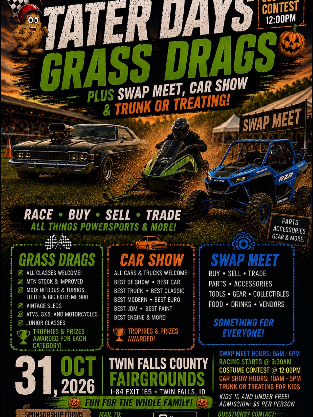 Lets goooo! Tater Days 2026 is almost here! We are so pumped for this! 🤘

Looking for racers, vendors, sponsors, swappers, and cars for the car show. The event is going to be a big trunk or treat for the kids. We believe inspiring kids with powersports and cool cars can have a huge impact on the next generation.👻

Text or call Levi Green (208) 420-3634 for more info🙌🎃

@polarissnow 
@skidoo 
@arcticcat_snow 
@509inc 
@klim 
@proven_progression 
@deviantink 
@backwoodsbmp 
@ryanbackwoodsbmp87 
@oxbowgear 
@ortovox 
@roxspeedfx 
@carbonpursuit 
@marlon_products 
@duradeck 
@360sportsman 
@1stphorm 
@1stphormoutdoors 
@squatch_juice 
@arcticfxgraphics 

#snowmobile #cars