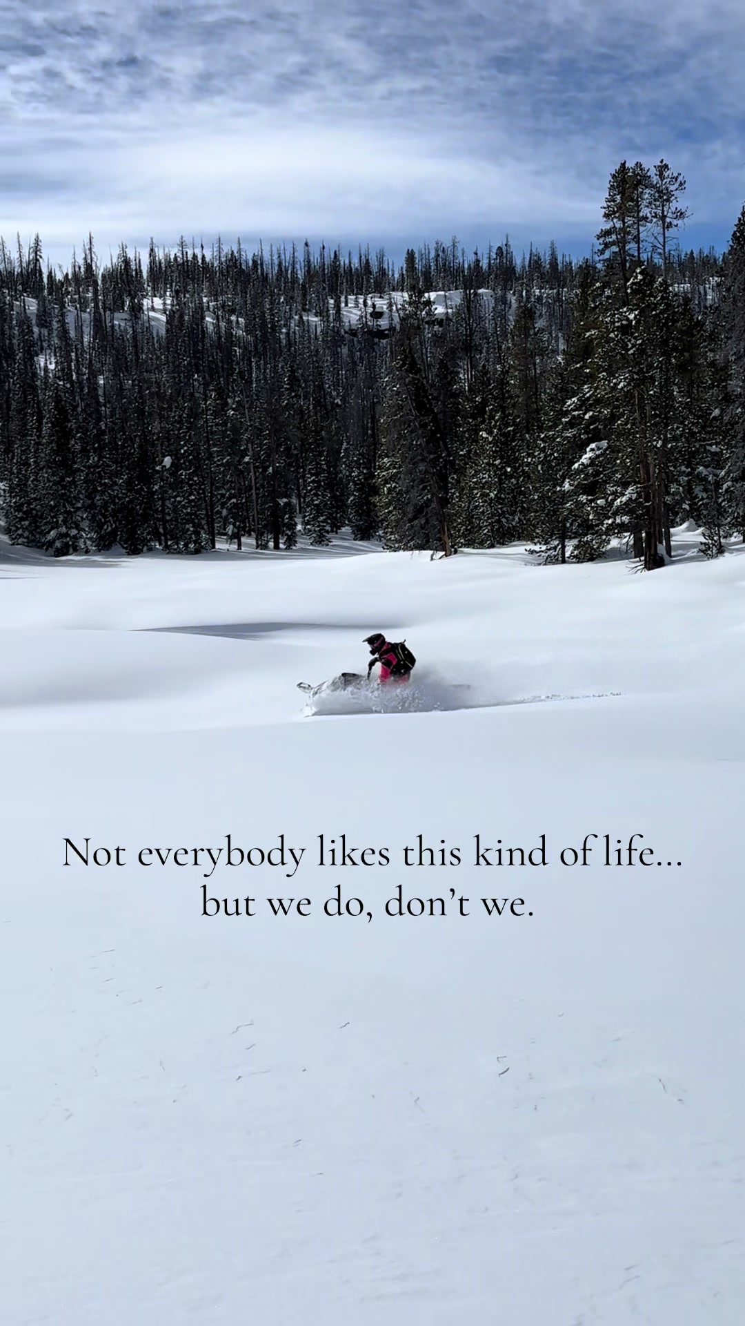 Everyone says they hate winter… but maybe they just don’t have any winter hobbies 😉  #snowmobilelifes#sledseason#powderdayfyp
