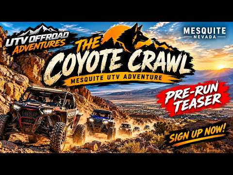 THE COYOTE CRAWL | Mesquite Nevada’s Ultimate UTV Adventure! | Pre-Run Teaser