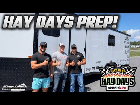 HAY DAYS 2026 PREP! THE BIGGEST WEEKEND IN POWERSPORTS! SEPT 12-13TH