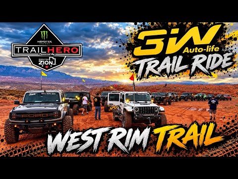 Trail Hero 2026 on West Rim Trail with @3WAutolife