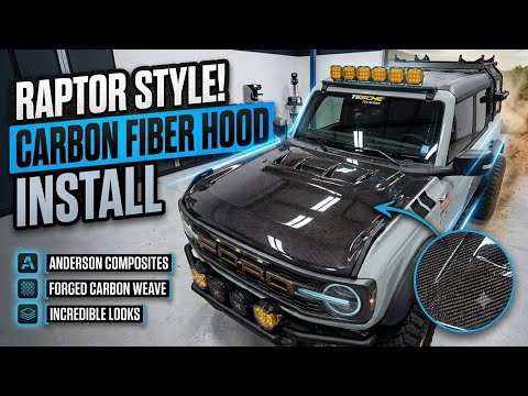 Anderson Composites Ford Bronco Carbon Fiber 'Raptor style' Type-RT hood install!
