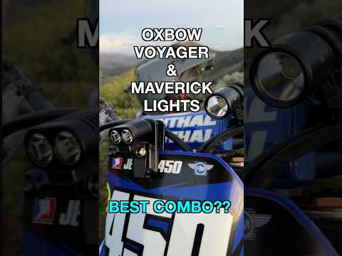 Oxbow Light - Voyager VS Maverick