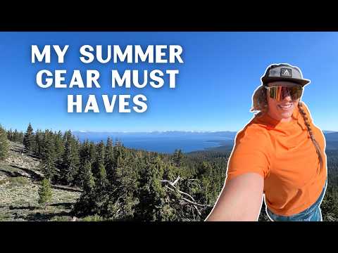Summer Gear Must Haves