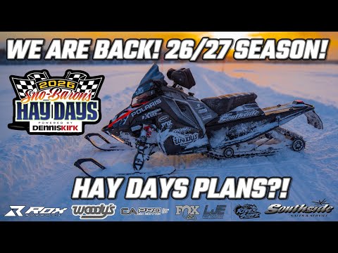 26/27 SNOWMOBILE SEASON IS HERE! 2026 HAY DAYS PLANS? ARE WE GOING?